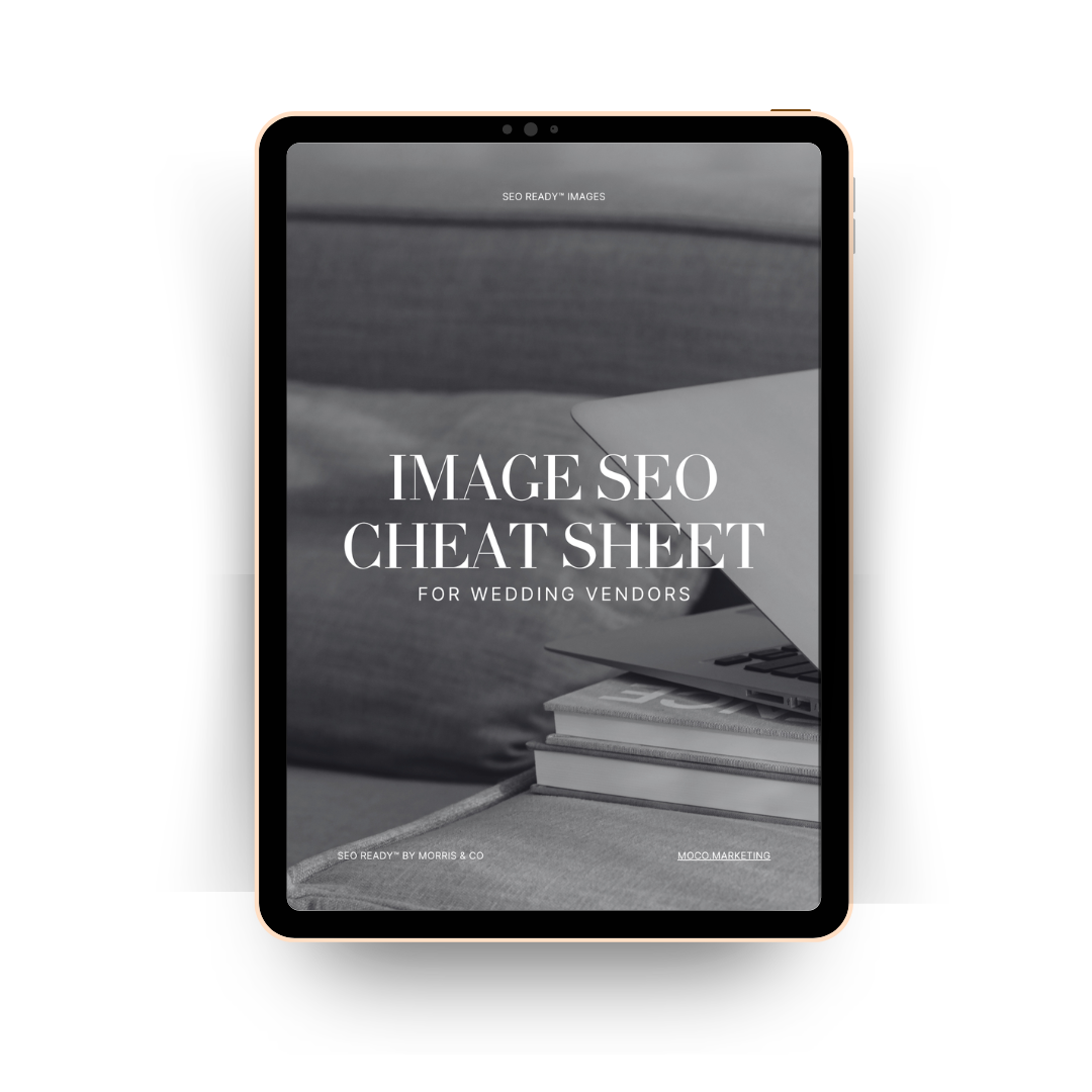 Image seo cheat sheet for wedding vendors cover, a free seo ready resource from moco. Marketing