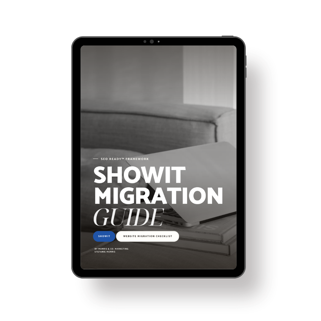 Showit Site Migration Guide Showit migration guide — seo ready framework by morris & co. Marketing, displayed on a tablet